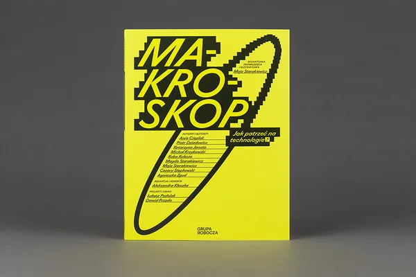 Okładka książki „Makroskop. Jak patrzeć na technologie?”